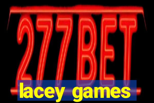 lacey games